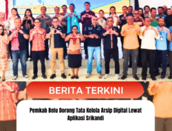 Pemkab Belu Dorong Tata Kelola Arsip Digital Lewat Aplikasi Srikandi