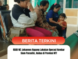 RSUD WZ Johannes Kupang Lakukan Operasi Kembar Siam Parasitic, Kedua di Provinsi NTT