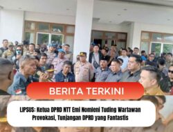LIPSUS: Ketua DPRD NTT Emi Nomleni Tuding Wartawan Provokasi, Tunjangan DPRD yang Fantastis