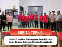 Polda NTT Serahkan 7 Tersangka ke Kejari Sikka atas Kasus Ancaman Kekerasan Terhadap Seorang Pastor