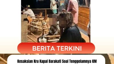 Kesaksian Kru Kapal Barakati Soal Tenggelamnya KM Putri Sakinah di Pulau Padar