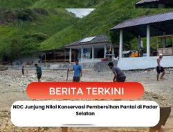 NDC Junjung Nilai Konservasi Pembersihan Pantai di Padar Selatan