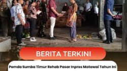 Pemda Sumba Timur Rehab Pasar Inpres Matawai Tahun Ini