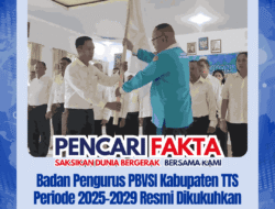 Badan Pengurus PBVSI Kabupaten TTS Periode 2025-2029 Resmi Dikukuhkan