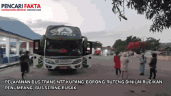 Pelayanan Bus Trans NTT Kupang-Borong-Ruteng Dinilai Rugikan Penumpang, Bus Sering Rusak