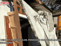 Dampak Gempa Flores Susulan, Poskesdes Golo Loni Manggarai Timur Rusak Berat